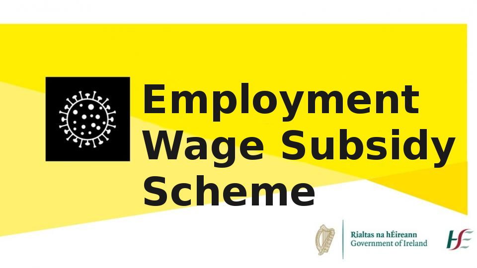 EWSS (Employment Wage Subsidy Scheme) – What is it and when does it start?